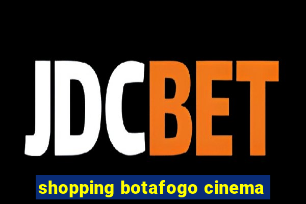 shopping botafogo cinema